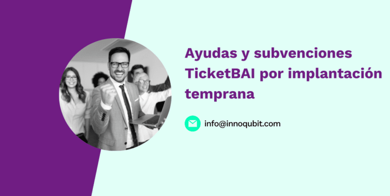 Ayudas y subvenciones TicketBAI por implantación temprana