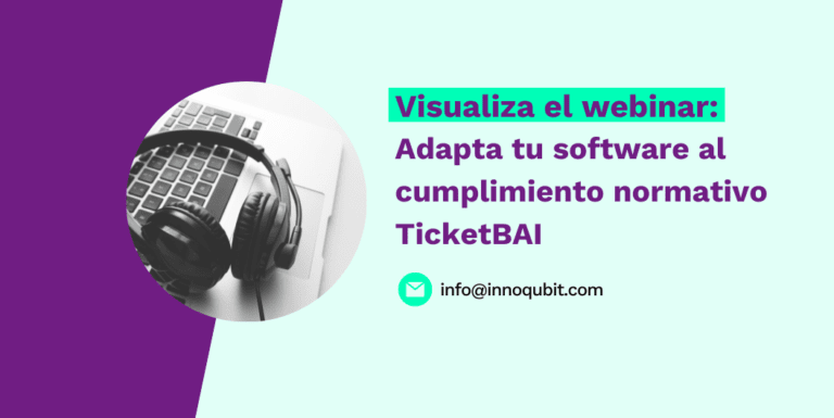 Webinar: Adapta tu software al cumplimiento normativo TicketBAI