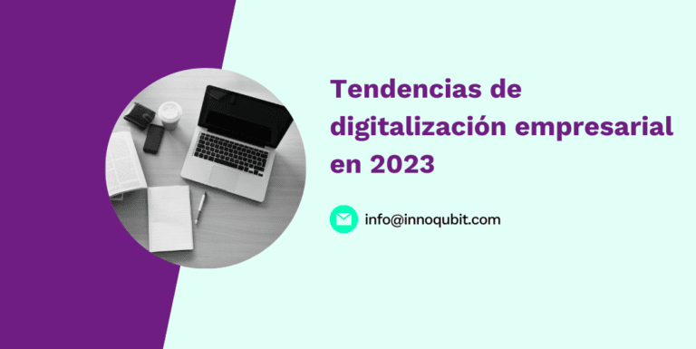 Tendencias de digitalización empresarial en 2023