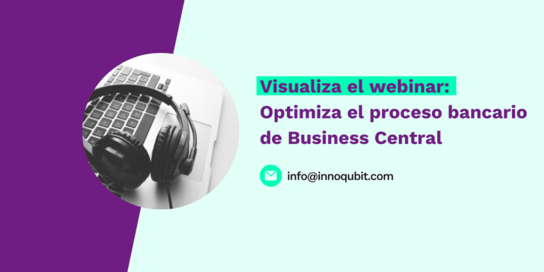 Visualiza el webinar: Optimiza el proceso bancario de Business Central