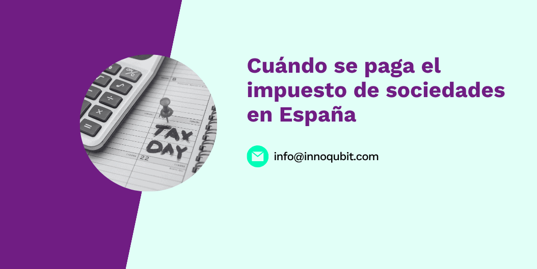 cuando se paga el impuesto de sociedades