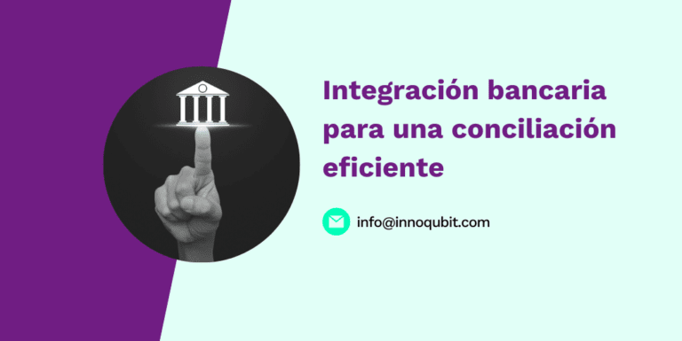 Integración bancaria para una conciliación eficiente