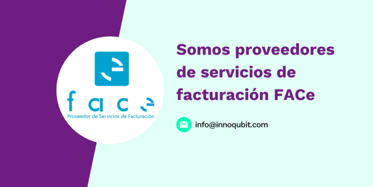 InnoQubit somos Empresa de Servicios de Facturación FACe