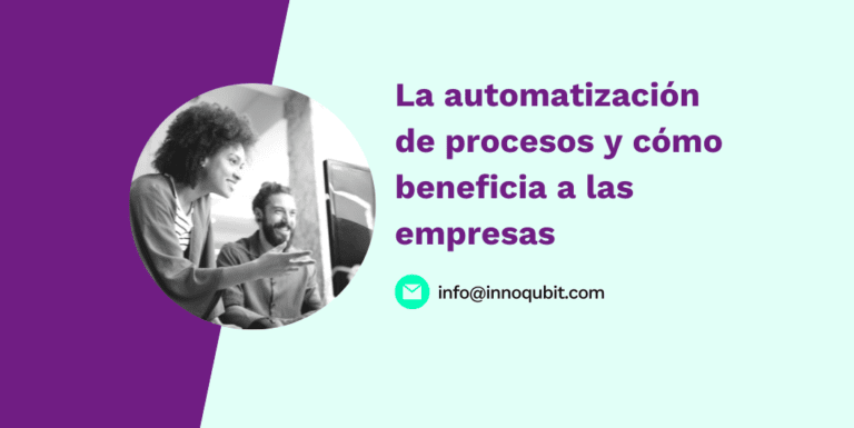 La automatización de procesos y cómo beneficia a las empresas