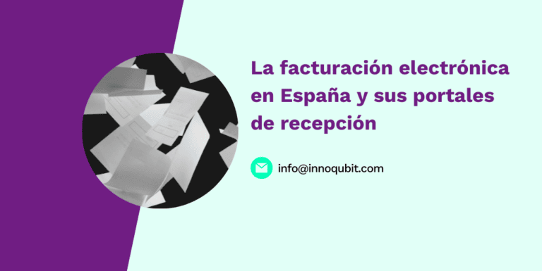 Facturación electrónica en España y sus portales de recepción