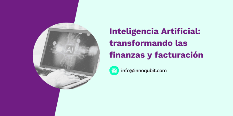 Inteligencia Artificial: transformando las finanzas y facturación