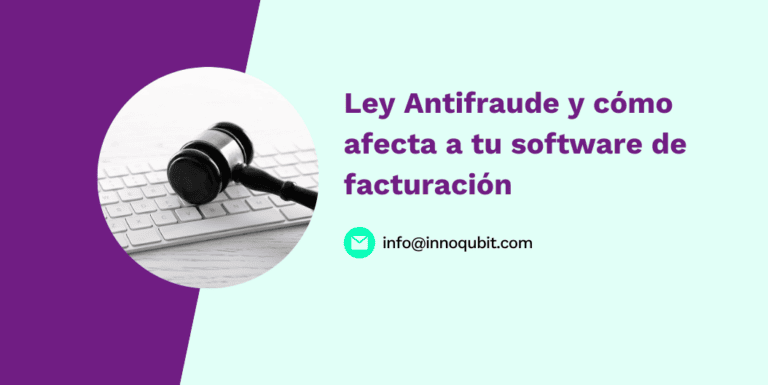 Ley Antifraude y cómo afecta a tu software de facturación