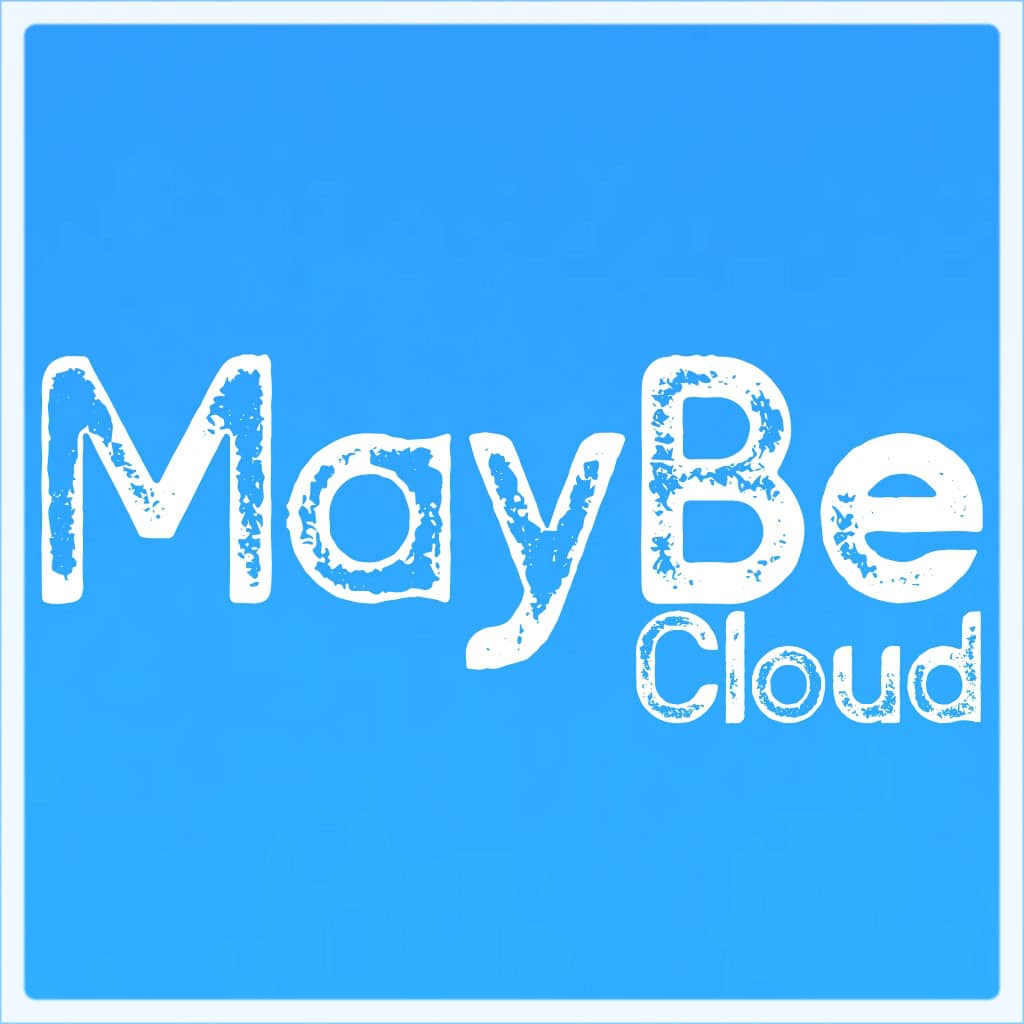 MayBe Cloud